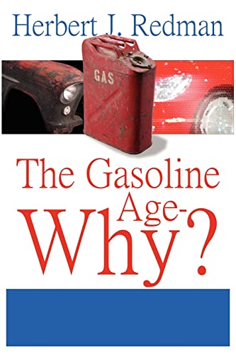 The Gasoline Age -- Why? [SIGNED]