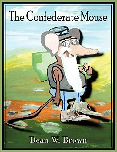 Stock image for The Confederate Mouse for sale by PBShop.store US