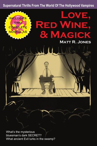 Love, Red Wine, and Magick (9781425938352) by Jones, Matt R.