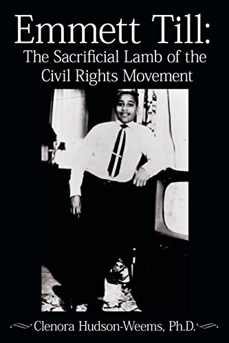 9781425938796: Emmett Till: The Sacrificial Lamb of the Civil Rights Movement