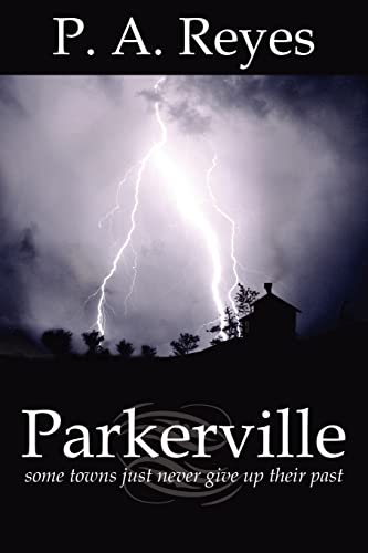 Parkerville (9781425939267) by Reyes, Pedro