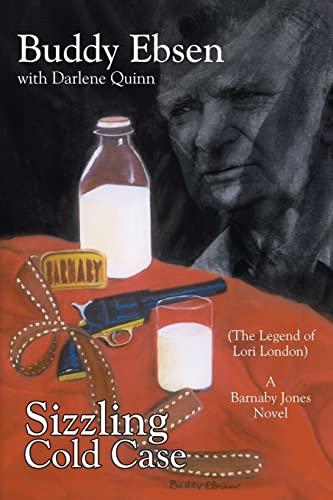 Stock image for Sizzling Cold Case: (The Legend of Lori London) A Barnaby Jones Novel for sale by SecondSale