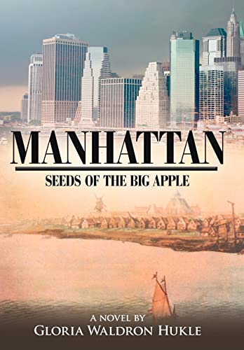 9781425942618: Manhattan: Seeds of the Big Apple