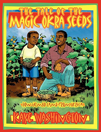 9781425943097: The Tale of The Magic Okra Seeds: How Gumbo Came From Africa