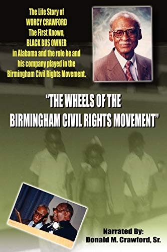 Stock image for The Wheels Of The Birmingham Civil Rights Movement" for sale by Decluttr