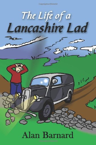 The Life of a Lancashire Lad (9781425943295) by Barnard, Alan