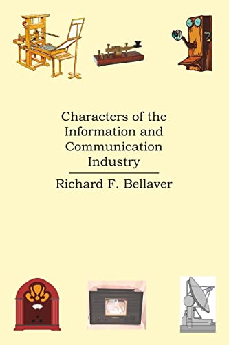 Stock image for Characters Of The Information And Communication Industry for sale by PBShop.store US