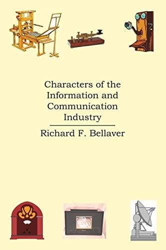 9781425945022: Characters Of The Information And Communication Industry