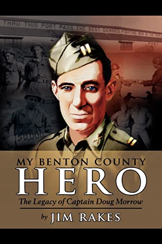 My Benton County Hero: The Legacy of Captain Doug Morrow