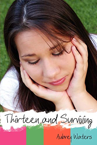 Stock image for Thirteen and Surviving for sale by Chiron Media