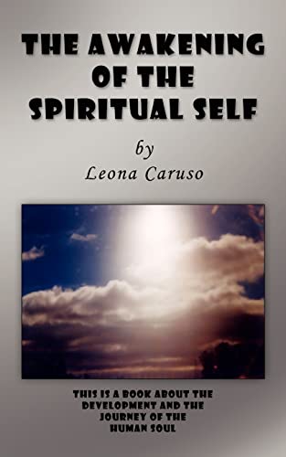 Stock image for THE AWAKENING OF THE SPIRITUAL SELF for sale by Chiron Media