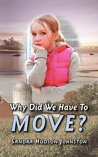 Imagen de archivo de Why Did We Have To Move? a la venta por Chiron Media
