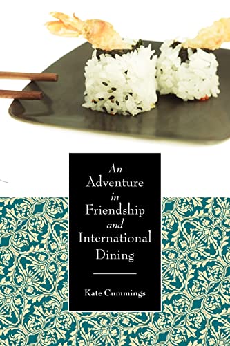 Imagen de archivo de An Adventure in Friendship and International Dining a la venta por Lucky's Textbooks