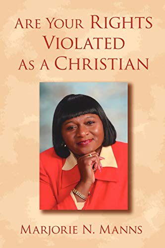 Stock image for Are Your Rights Violated As A Christian for sale by Lucky's Textbooks