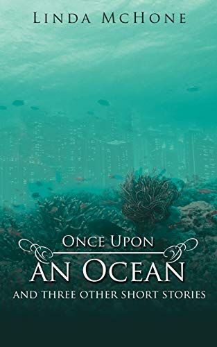 Stock image for Once Upon an Ocean: and three other short stories for sale by Lucky's Textbooks