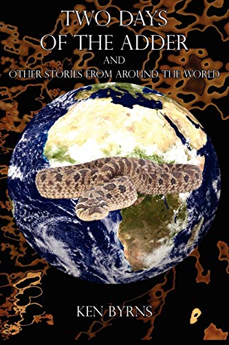 Imagen de archivo de Two Days of The Adder And Other Stories From Around the World a la venta por PBShop.store US