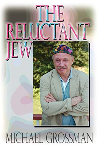 The Reluctant Jew (9781425952990) by Grossman, Michael