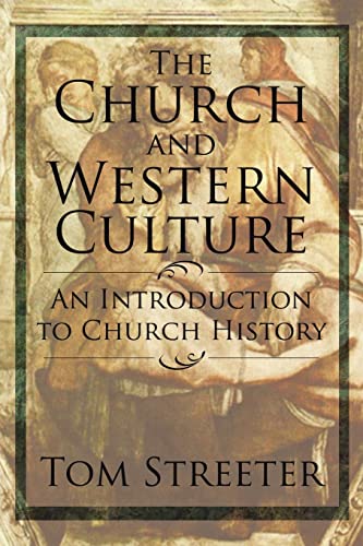 9781425953492: The Church and Western Culture: An Introduction to Church History