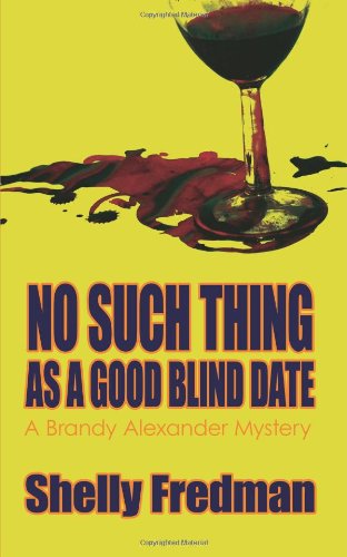 Beispielbild fr No Such Thing as a Good Blind Date zum Verkauf von Better World Books