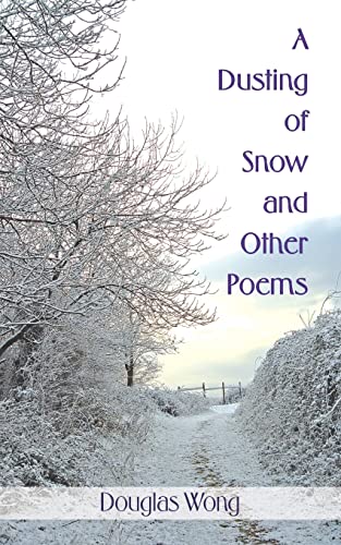 Stock image for A Dusting of Snow and Other Poems for sale by PBShop.store US