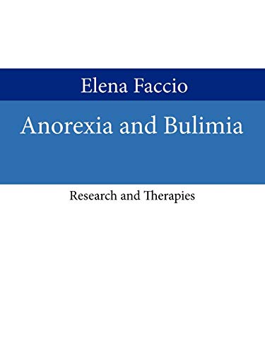 Imagen de archivo de Anorexia and Bulimia: Research and Therapies a la venta por ThriftBooks-Atlanta