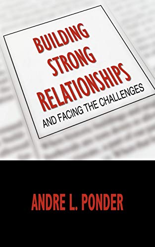 Stock image for Building Strong Relationships: And Facing The Challenges for sale by Chiron Media