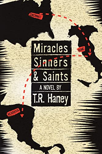 9781425956387: MIRACLES, SINNERS AND SAINTS: A Novel