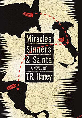Imagen de archivo de MIRACLES, SINNERS AND SAINTS A Novel a la venta por PBShop.store US