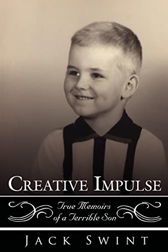 Imagen de archivo de Creative Impulse: True Memoirs of a Terrible Son a la venta por Books Unplugged