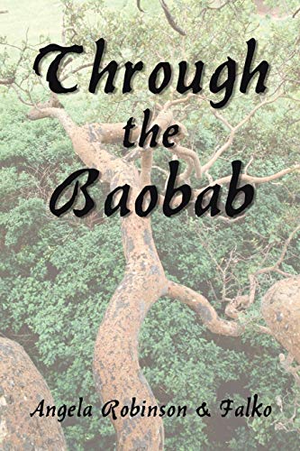 Stock image for Through the Baobab for sale by Lucky's Textbooks