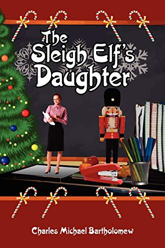 Stock image for The Sleigh Elf's Daughter for sale by Lucky's Textbooks