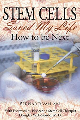 Imagen de archivo de Stem Cells Saved My Life: How to be Next a la venta por The Maryland Book Bank