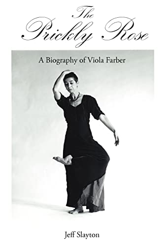 Stock image for The Prickly Rose: A Biography of Viola Farber for sale by Chiron Media