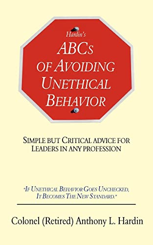 Stock image for Hardin's ABCs of Avoiding Unethical Behavior: Simple But Critical Advice for Leaders in Any Profession for sale by Chiron Media