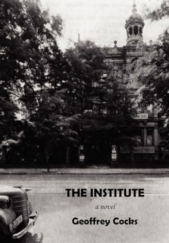 9781425967321: The Institute