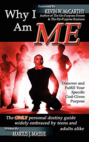 9781425967529: Why I Am ME: Discover and Fulfill Your Specific God-Given Purpose