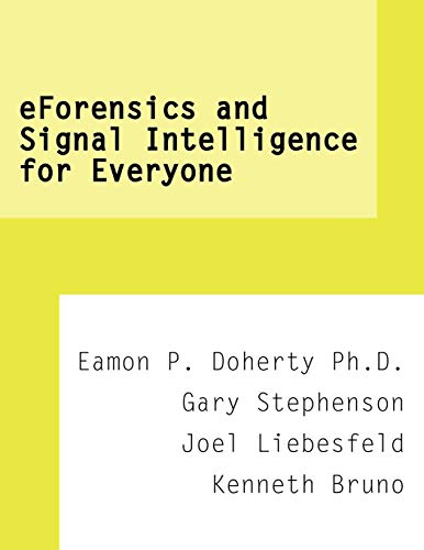 Imagen de archivo de eForensics and Signal Intelligence for Everyone a la venta por Lucky's Textbooks