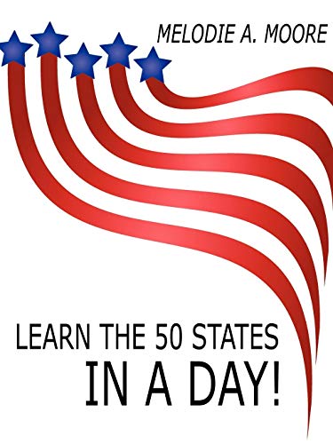 9781425969110: Learn the 50 States IN A Day!