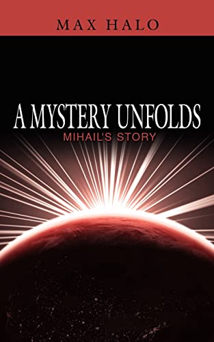 Imagen de archivo de A Mystery Unfolds: Mihail's Story a la venta por Chiron Media