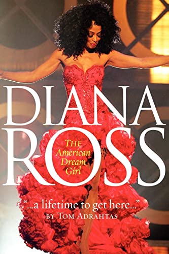 9781425971397: A Lifetime To Get Here: Diana Ross: The American Dreamgirl