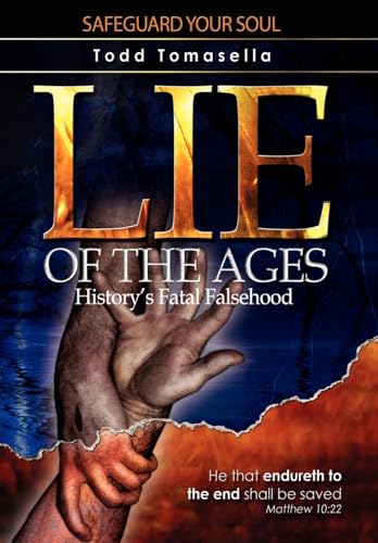 9781425972776: Lie of the Ages: History's Fatal Falsehood