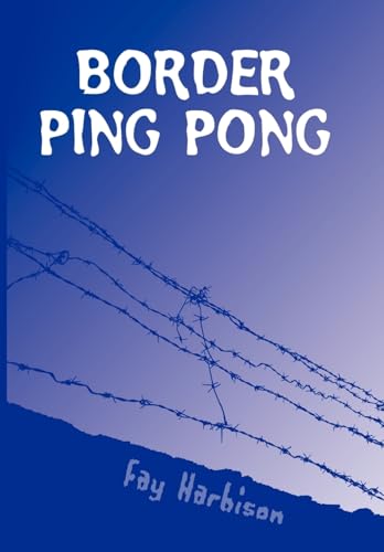 9781425974664: Border Ping Pong