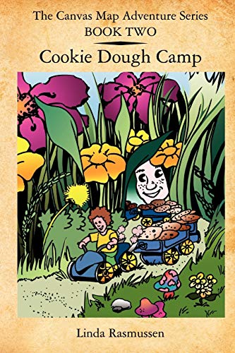 Stock image for The Canvas Map Adventures Series BOOK TWO: Cookie Dough Camp for sale by Lucky's Textbooks