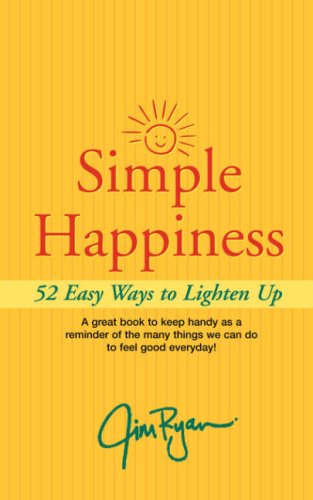 Beispielbild fr Simple Happiness: 52 Easy Ways to Lighten Up zum Verkauf von Front Cover Books