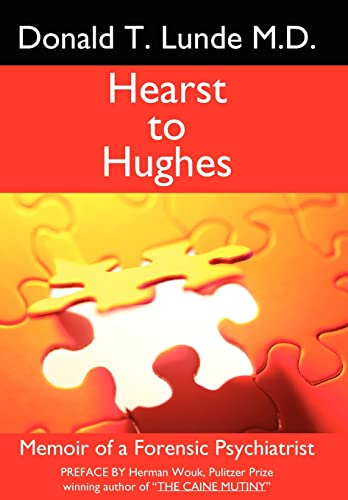 Stock image for Hearst to Hughes: Memoir of a Forensic Psychiatrist for sale by HPB-Red