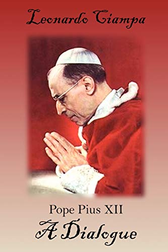 Stock image for Pope Pius XII: A Dialogue for sale by Chiron Media