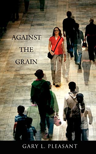 Stock image for Against the Grain for sale by Chiron Media