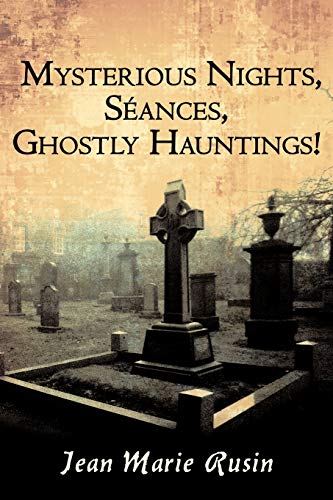 Stock image for Mysterious Nights, Sances, Ghostly Hauntings for sale by PBShop.store US