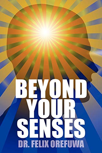 Beispielbild fr Beyond Your Senses zum Verkauf von Chiron Media