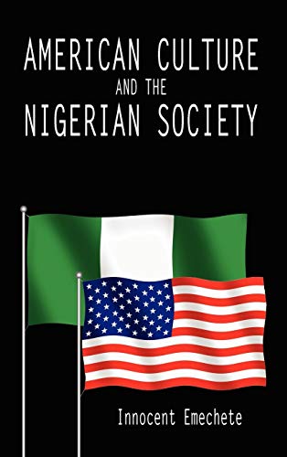 Stock image for American Culture and the Nigerian Society for sale by PBShop.store US